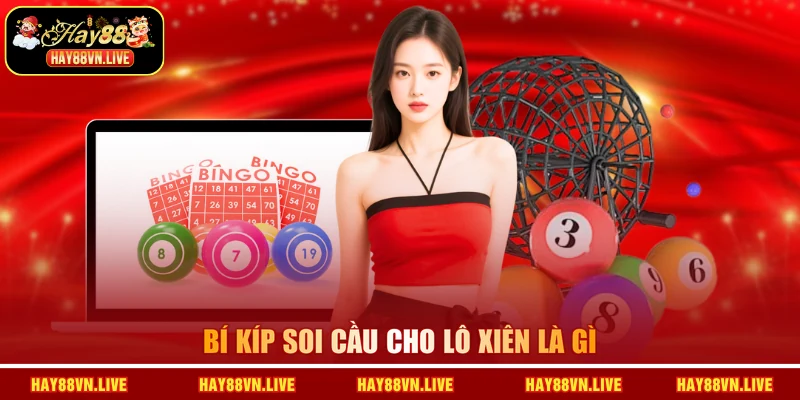 Bí kíp soi cầu cho lô xiên là gì